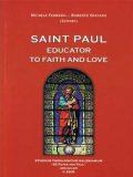Saint Paul: Educator to Faith and Love